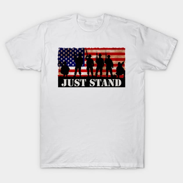 Just Stand For The American Flag National Anthem Patriot T-Shirt by Stick Figure103